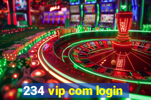 234 vip com login